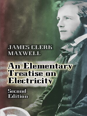 cover image of An Elementary Treatise on Electricity